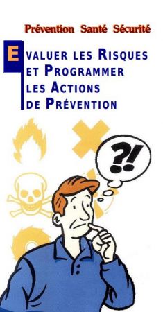 Plaquette "Évaluer les risques et programmer les actions de prévention" (DDTEFP 13)